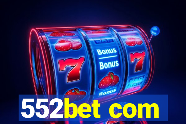 552bet com